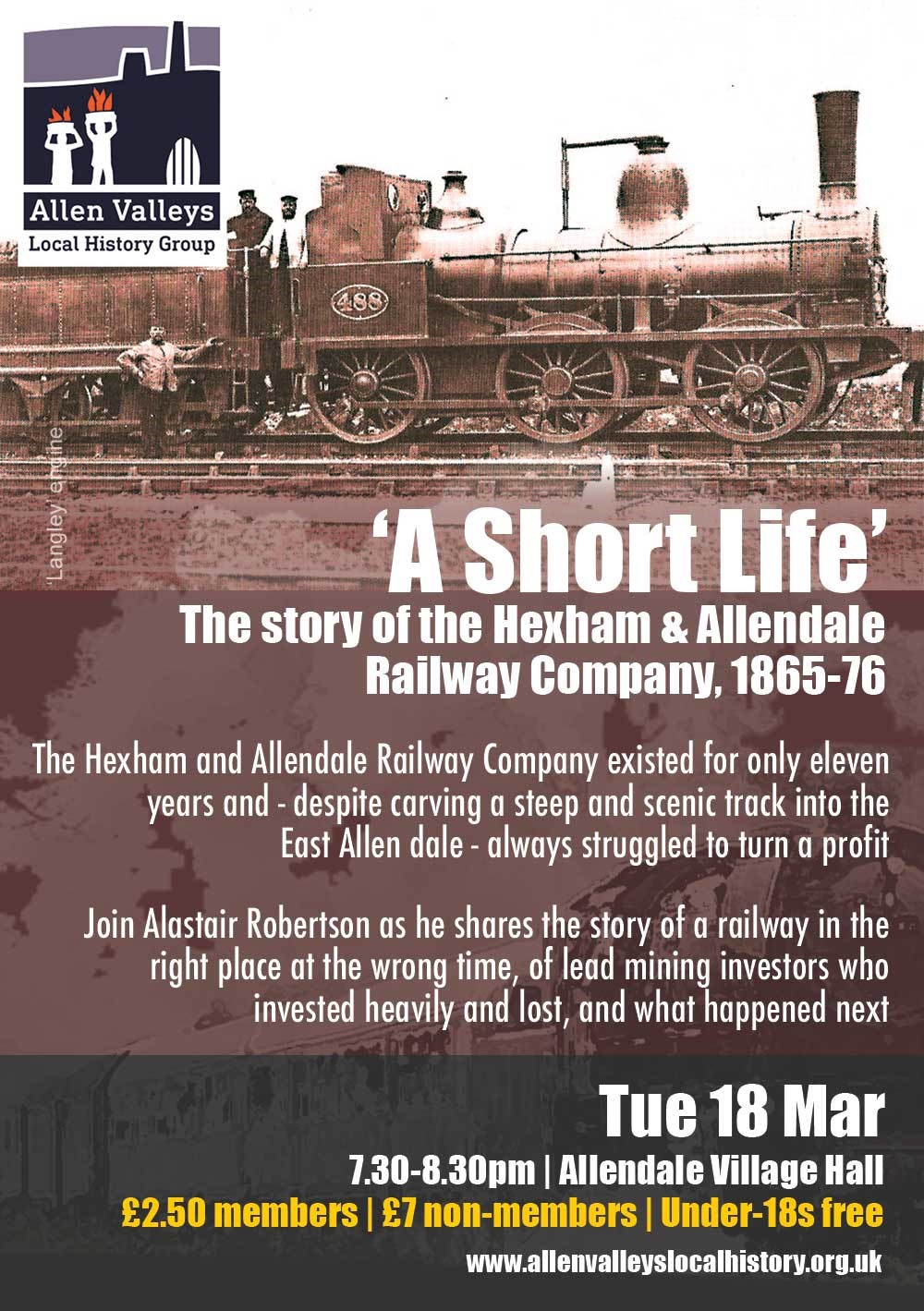 Allen Valley Local History Group - ‘Hexham to Allendale Railway’. @ Main Hall, Small Hall,Kitchen