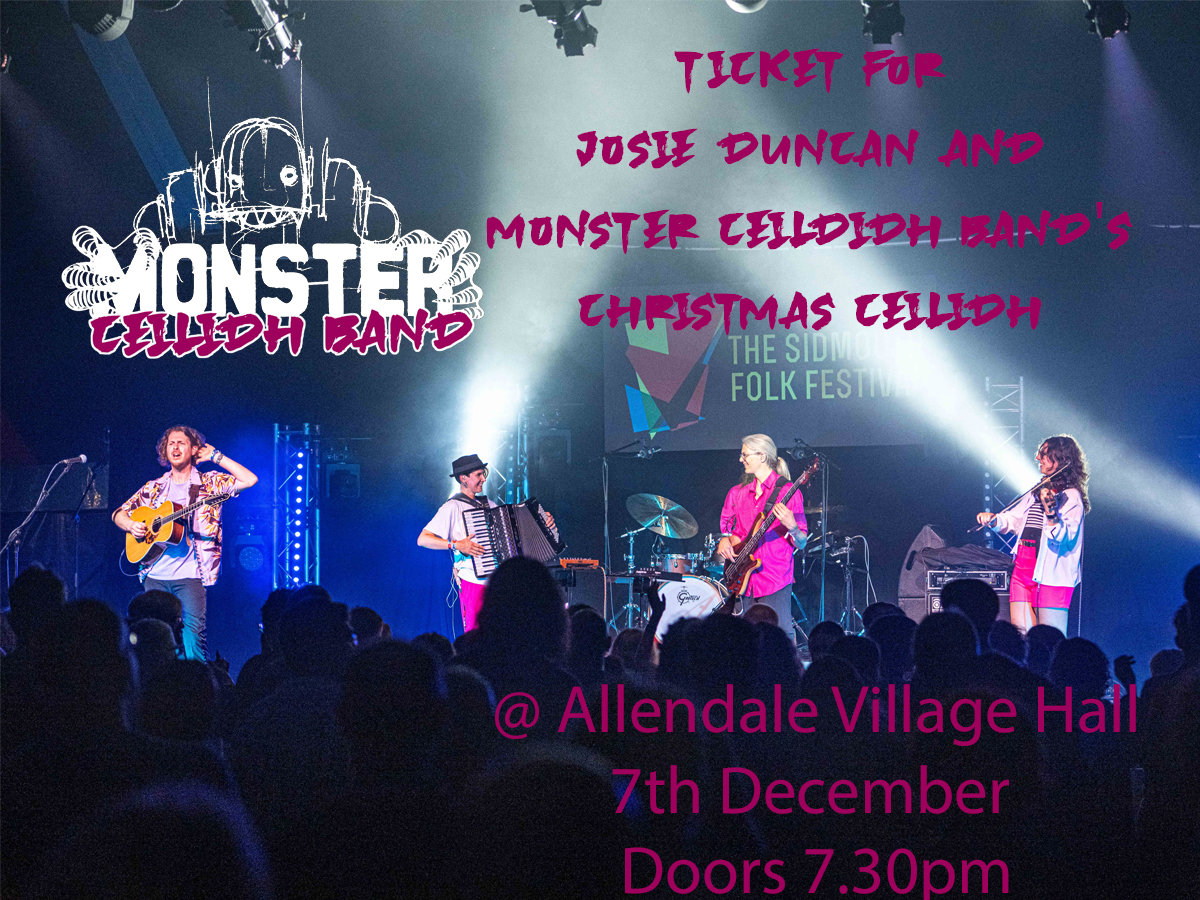 Monster Ceilidh Band - Ceilidh and Christmas songs - doors open 7pm starts at 7.30pm @ Main Hall, Small Hall,Kitchen, Green Room, foyer, bar